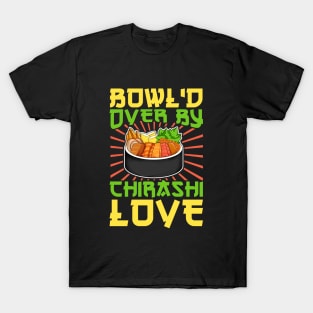 Sushi - Love for Chirashi T-Shirt